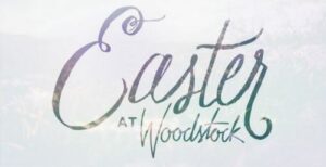 Easter at woodstock